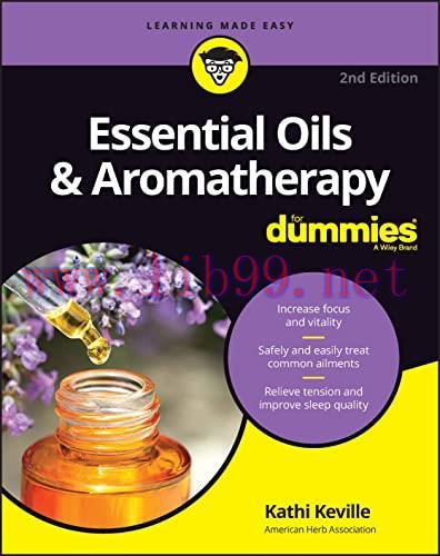 [FOX-Ebook]Essential Oils & Aromatherapy For Dummies, 2nd Edition