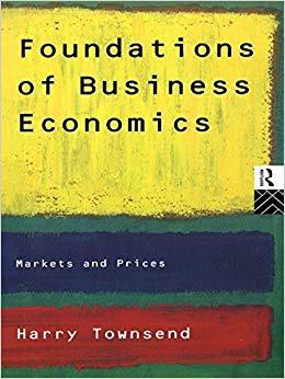 (PDF)Foundations of Business Economics Markets and Prices 1st Edition
