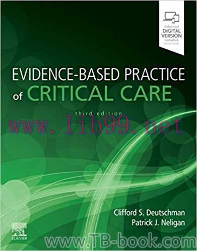 Evidence-Based Practice of Critical Care 3rd Edition by Clifford S. Deutschman