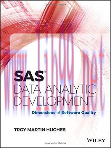 [FOX-Ebook]SAS Data Analytic Development: Dimensions of Software Quality