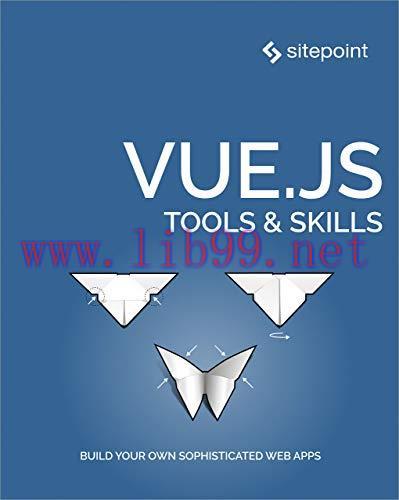 [FOX-Ebook]Vue.js: Tools & Skills