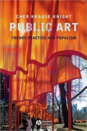 Public Art: Theory, Practice and Populism 1st Edition,
