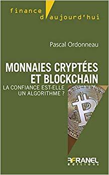 (PDF)Monnaies crypt&eacute;es et blockchain La confiance est-elle un algorithme (Finance d&rsquo;aujourd&rsquo;hui...
