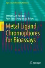 [PDF]Metal Ligand Chromophores for Bioassays