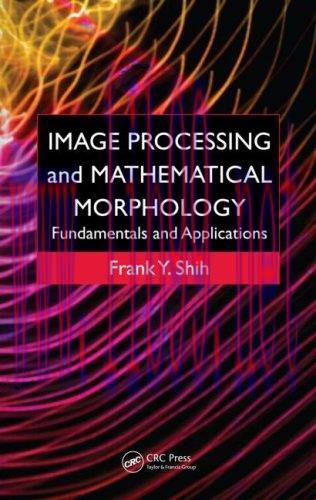 [FOX-Ebook]Image Processing and Mathematical Morphology: Fundamentals and Applications