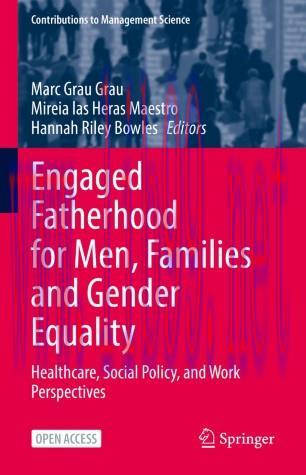Engaged Fatherhood for Men, Families and Gender Equality