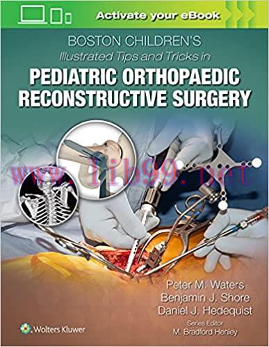[PDF]Boston Children’s Illustrated Tips and Tricks in Pediatric Orthopaedic Reconstructive Surg...