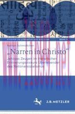 [PDF]&bdquo;Narren in Christo&ldquo;: Jehovas Zeugen im literarischen Erinnerungsdiskurs &Uuml;berlebender des N...