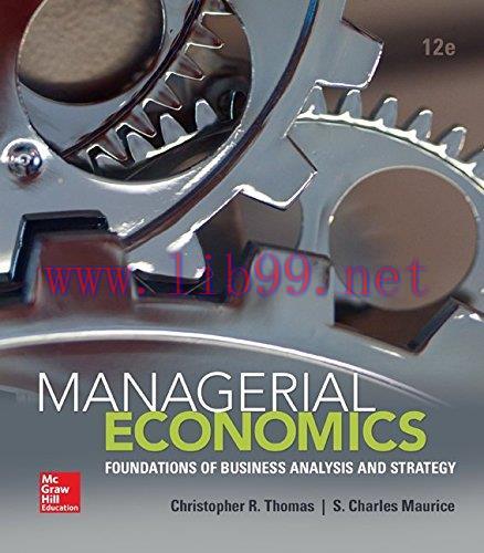 [FOX-Ebook]Managerial Economics, 12th Edition