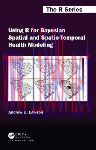 [AME]Using R for Bayesian Spatial and Spatio-Temporal Health Modeling (Chapman & Hall/CRC The R...