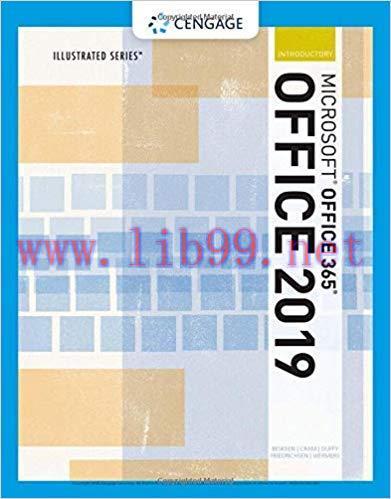 Illustrated Microsoft Office 365 & Office 2019 Introductory (MindTap Course List) 1st Edition,