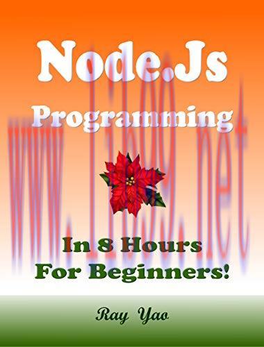 [FOX-Ebook]Node.Js Programming, In 8 Hours, For Beginners