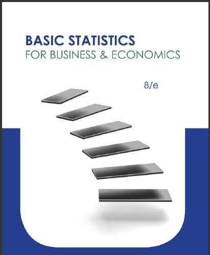 (Solution Manual)Basic Statistics for Business and Economics 8th Edition by Douglas Lind.zip