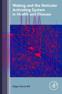 [AME]Waking and the Reticular Activating System in Health and Disease