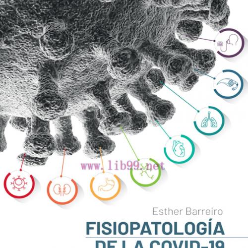 [AME]Fisiopatolog&iacute;a de la COVID-19 en diferentes &oacute;rganos y sistemas (Original PDF)