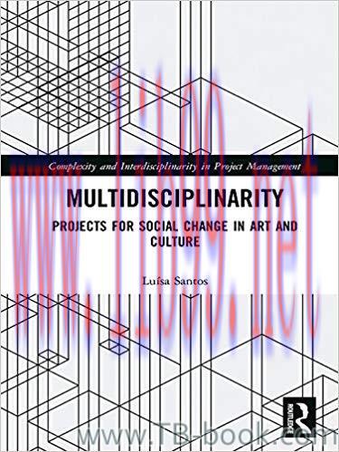 Multidisciplinarity: Projects for Social Change in Art and Culture 1st Edition by Luisa Santos ...