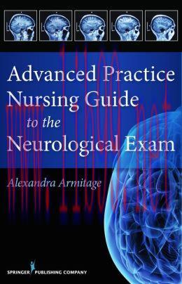 [AME]Advanced Practice Nursing Guide to the Neurological Exam
