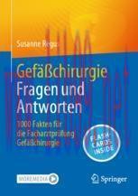 [PDF]Gef&auml;&szlig;chirurgie Fragen und Antworten: 1000 Fakten f&uuml;r die Facharztpr&uuml;fung Gef&auml;&szlig;chirurgie