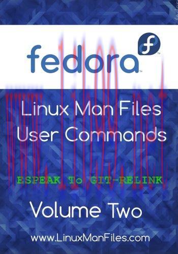 [FOX-Ebook]Fedora Linux Man Files: User Commands, Volume 2