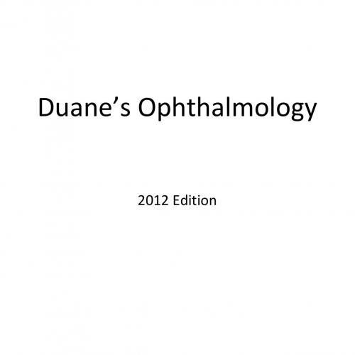 Duane's Ophthalmology (2012 Edition) - Administrator
