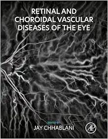[AME]Retinal and Choroidal Vascular Diseases of the Eye (Original PDF)