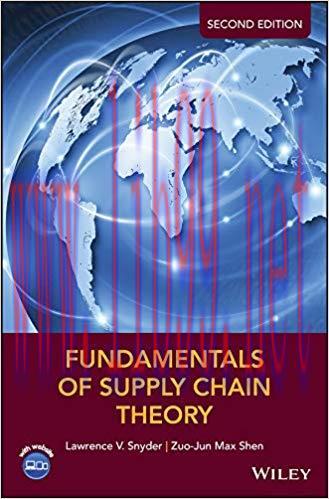 Fundamentals of Supply Chain Theory 2nd Edition,