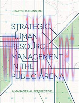 (PDF)Strategic Human Resource Management in the Public Arena: A Managerial Perspective 1st ed. ...