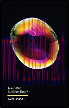 Are Filter Bubbles Real? (Digital Futures Series) 1st Edition,