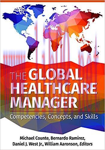 [PDF]The Global Healthcare Manager Competencies, Concepts, and Skills