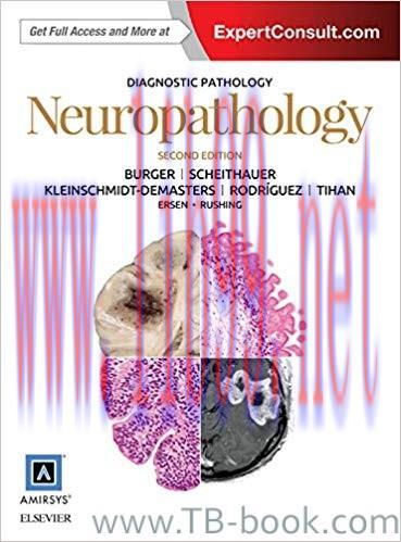 Diagnostic Pathology: Neuropathology 2nd Edition by B. K. Kleinschmidt-DeMasters