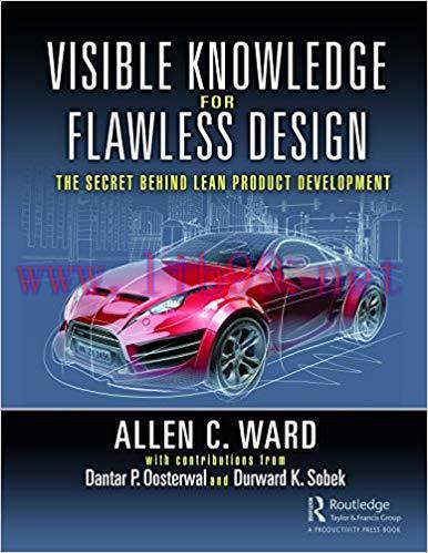 (PDF)Visible Knowledge for Flawless Design: The Secret Behind Lean Product Development 1st Edit...