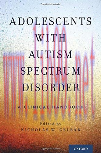 [AME]Adolescents with Autism Spectrum Disorder: A Clinical Handbook (PDF)