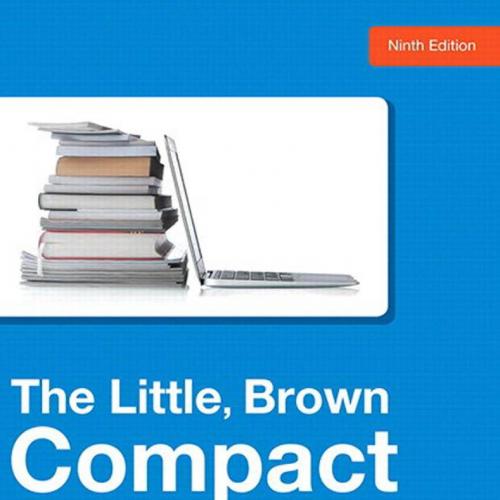 Little, Brown Compact Handbook 9th Edition by Jane E. Aaron, The - Wei Zhi