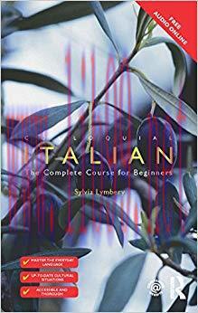 Colloquial Italian: The Complete Course for Beginners (Colloquial Series Book 1) 2nd Edition,