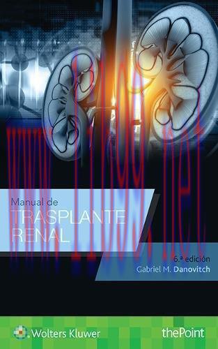[AME]Manual de trasplante renal (Spanish Language Program) (Spanish Edition), 6ed (Original PDF...