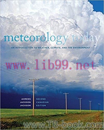 Meteorology Today: An Introduction to Weather, Climate, and the Environment 2nd 题库