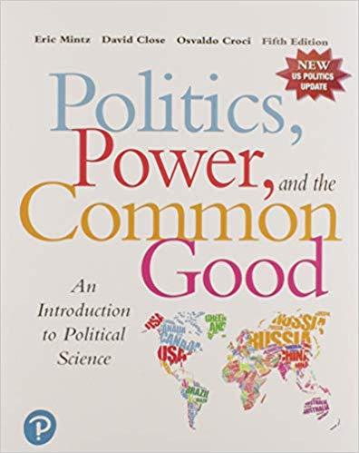 (IM)Politics, Power and the Common Good An Introduction to Political Science 5th.zip