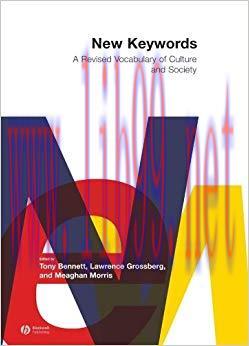 New Keywords: A Revised Vocabulary of Culture and Society 1st Edition,
