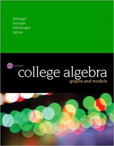 (Test Bank)College Algebra Graphs and Models, 6th Edition by Marvin L. Bittinger.zip