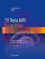 [PDF]7.0 Tesla MRI Brain Atlas: In-vivo Atlas with Cryomacrotome Correlation