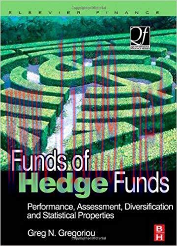 (PDF)Funds of Hedge Funds: Performance, Assessment, Diversification, and Statistical Properties...