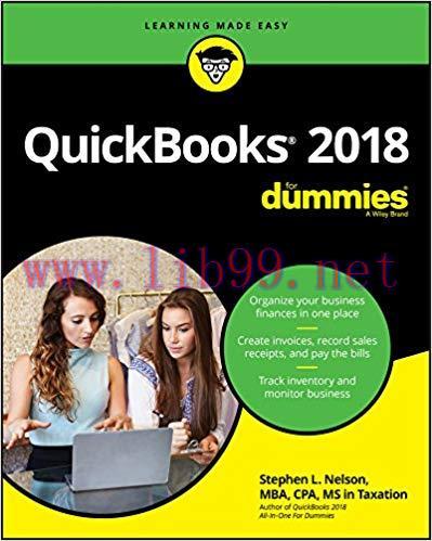 QuickBooks 2018 For Dummies (For Dummies (Computer/Tech)) 1st Edition,