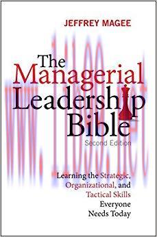 (PDF)The Managerial Leadership Bible: Learning the Strategic, Organizational, and Tactical Skil...