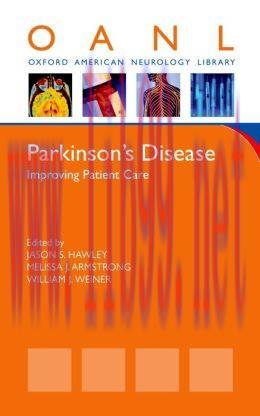 [AME]Parkinson's Disease: Improving Patient Care (Oxford American Neurology Library) (Original ...