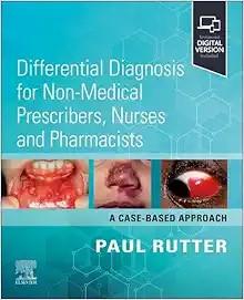 [AME]Differential Diagnosis for Non-medical Prescribers, Nurses and Pharmacists: A Case-Based A...