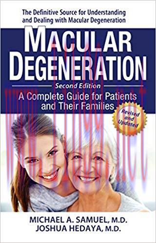 (PDF)Macular Degeneration: A Complete Guide for Patients and Their Families 2nd Edition