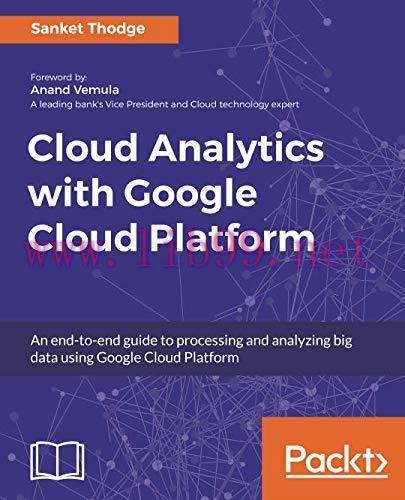 [FOX-Ebook]Cloud Analytics with Google Cloud Platform