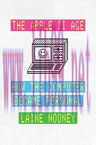 [FOX-Ebook]The Apple II Age: How the Computer Became Personal