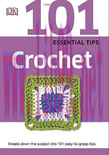 [FOX-Ebook]101 Essential Tips: Crochet