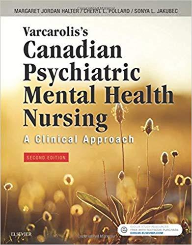 Varcarolis&rsquo;s Canadian Psychiatric Mental Health Nursing, 2nd Canadian Edition